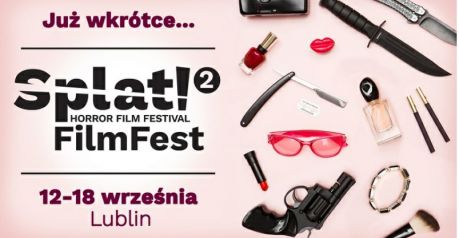 Festiwal kina grozy Splat!FilmFest