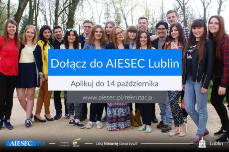 Trwa rekrutacja do  organzacji AIESEC Lublin