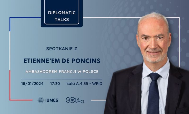 Rozmowy dyplomatyczne z Ambasadorem Francji w Polsce