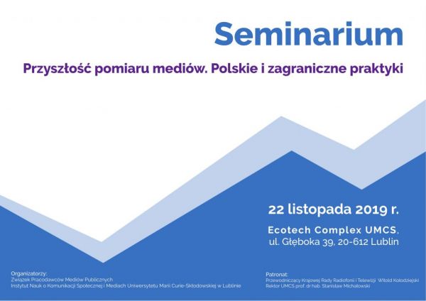 Seminarium Przyszłość pomiaru mediów. Polskie i zagraniczne praktyki