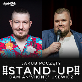 Stand-up: Damian Viking Usewicz + Jakub Poczęty | ZAMOŚĆ