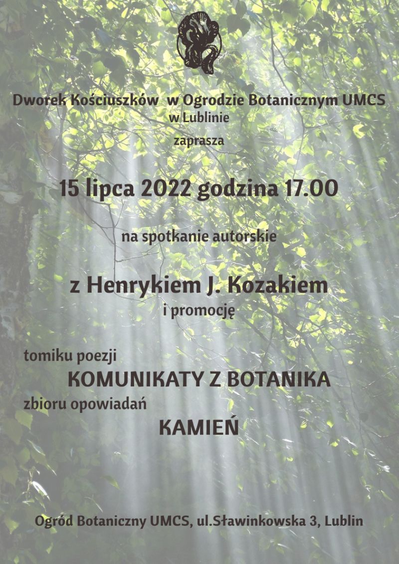 "Komunikaty z Botanika" – spotkanie autorskie z Henrykiem J. Kozakiem w Dworku Kościuszków UMCS