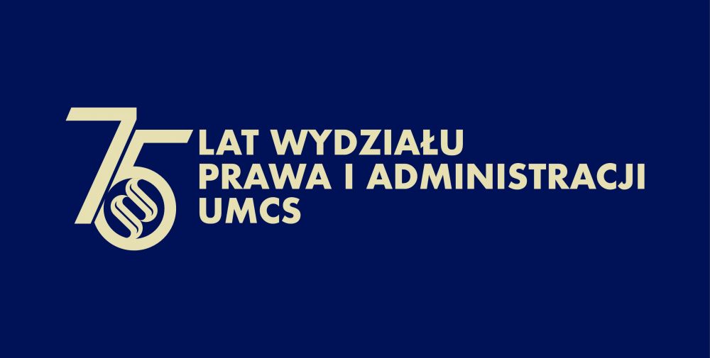 75 lat Wydziału Prawa i Administracji UMCS