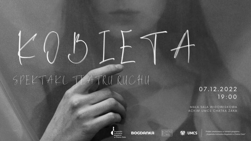 KOBIETA - spektakl teatru ruchu (Dagmara Winiarczyk) w Chatce Żaka